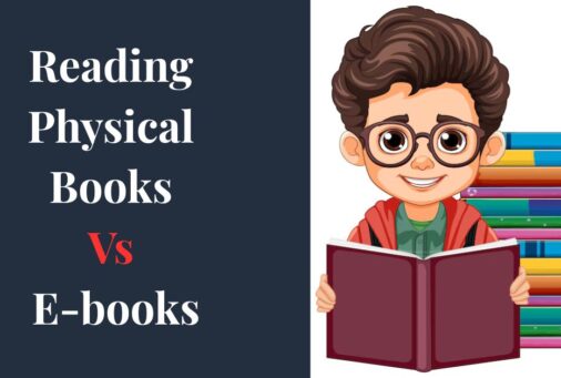 Why Reading Physical Books is Better Than E-books? (The Science-Backed Benefits)