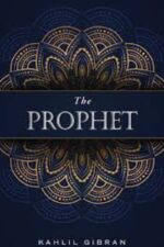 The Prophet By Kahlil Gibran book cover