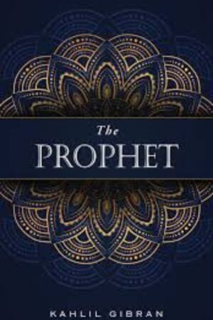 The Prophet By Kahlil Gibran book cover