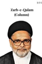 Zarb-e-Qalam (Column) by Syed Zeeshan Haider