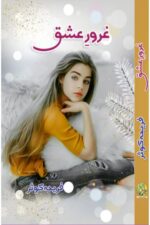 Garoor-e-Ishq Novel by Fareeha Kousar